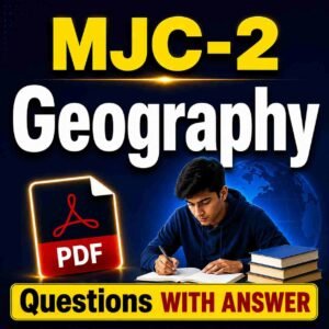 MJC-2 Geography Question with Answer PDF