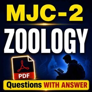 MJC-2 ZOOLOGY VVI Question with Answer PDF