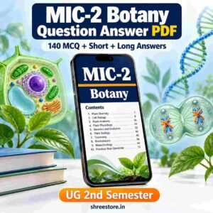 MIC-2 Botany Question Answer PDF: VVI Questions, UG 2nd Semester