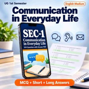 nside SEC-1 Communication in Everyday Life English PDF: MCQs, short and long answers